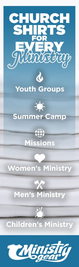 church shirts for youth groups, summer camp, missions, women's ministry, men's ministry, children's ministry