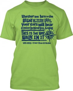 Isaiah 30:21 T-Shirt